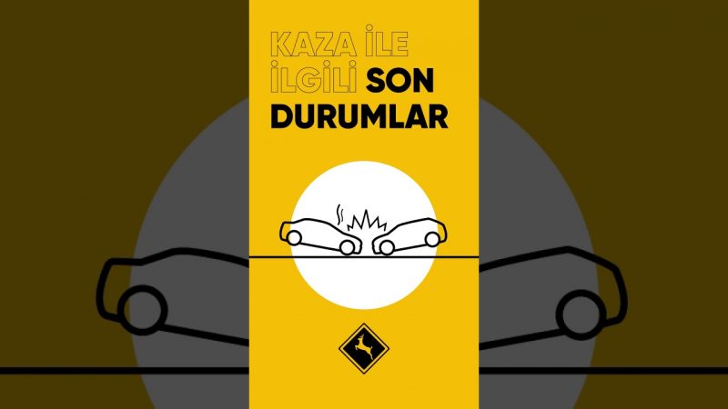 TrafiTalk - kaza ile ilgili son durumlar