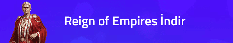 Reign of Empires indir buton