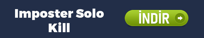 Imposter Solo Kill indir