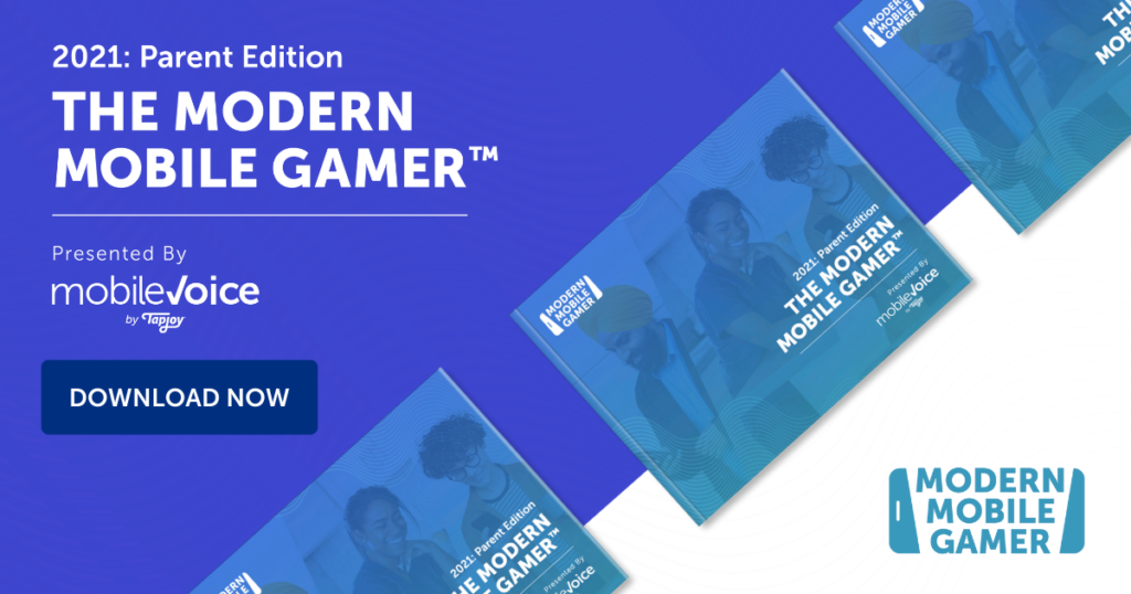 Modern Mobile Gamer™ 2021: Parents Edition