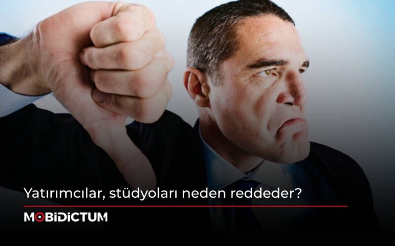 oyun yatırımları neden reddedilir