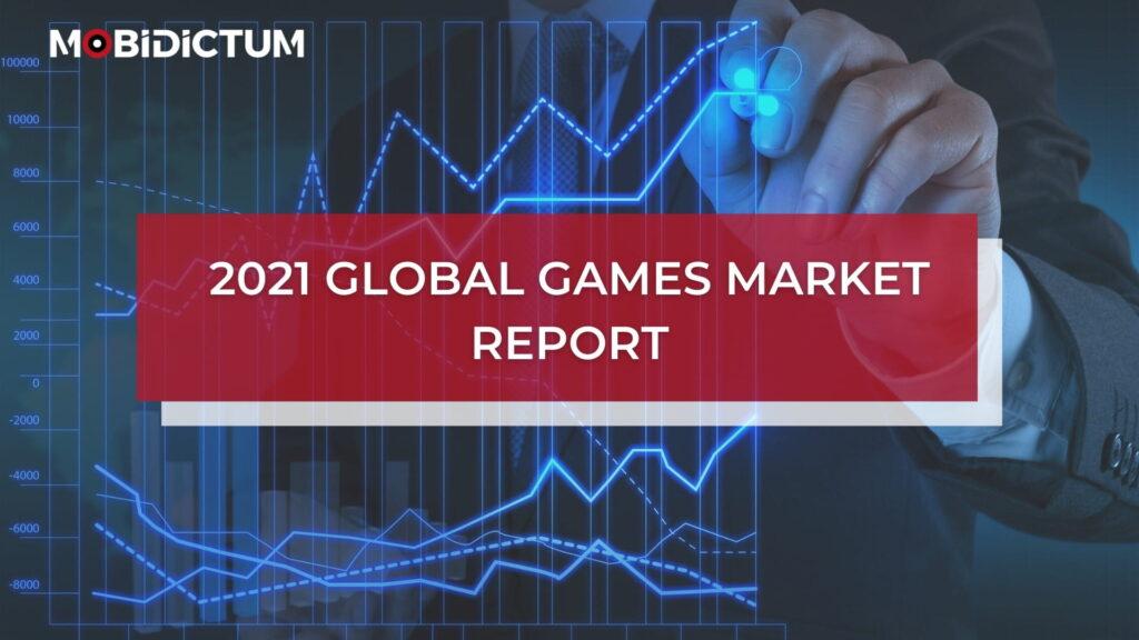 2021 Global Games Market Report (1)