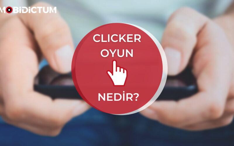 Clicker oyun nedir-popüler clicker oyunlar