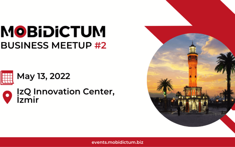 Mobidictum Business Meetup 2022 Izmir