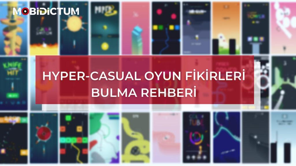 Hyper-casual oyun fikirleri bulma rehberi