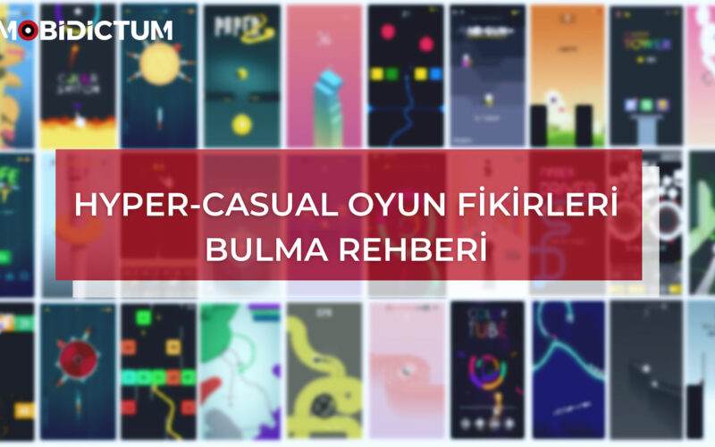 Hyper-casual oyun fikirleri bulma rehberi