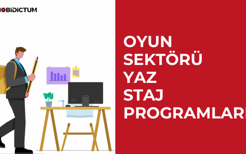 2022 yaz staj oyun sektörü