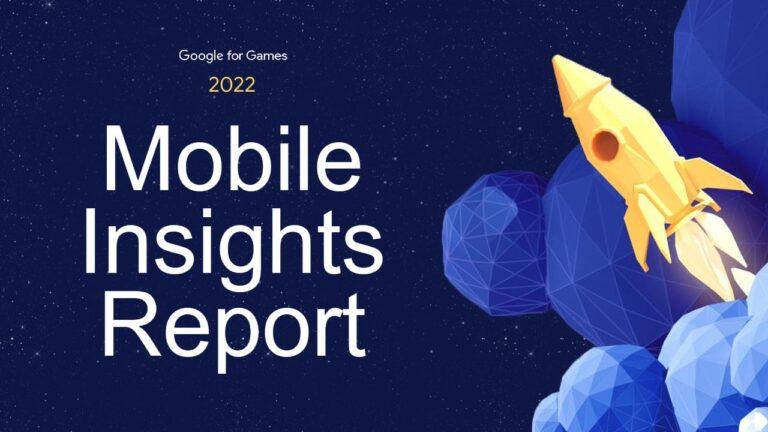 Google for Games 2022 Rapor