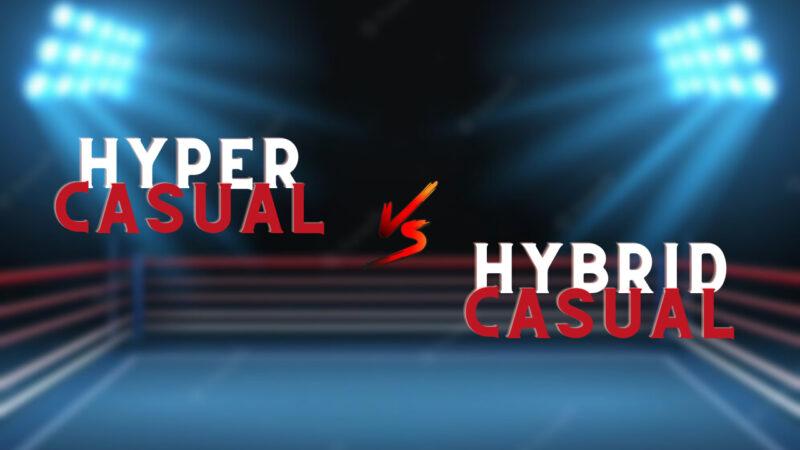 Hyper-casual vs Hybrid-casual