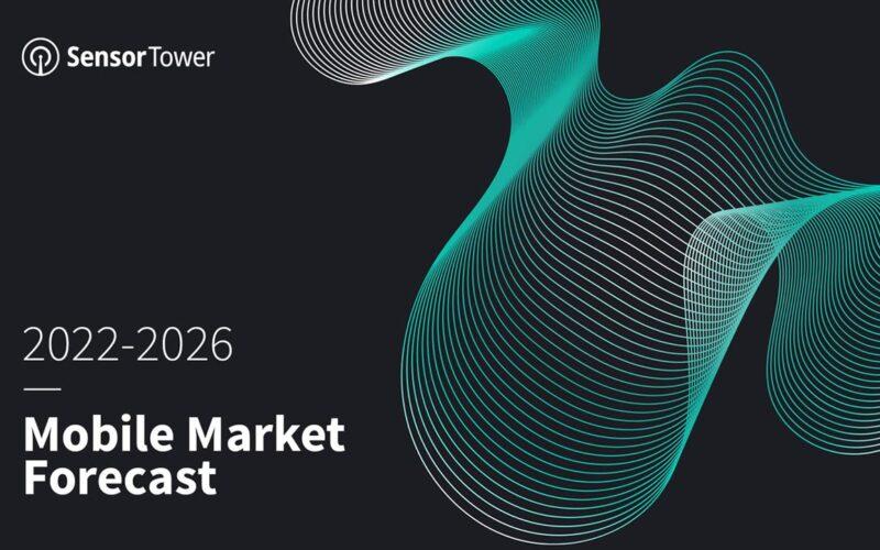 Sensor Tower Mobile Market Forecast 2021-26
