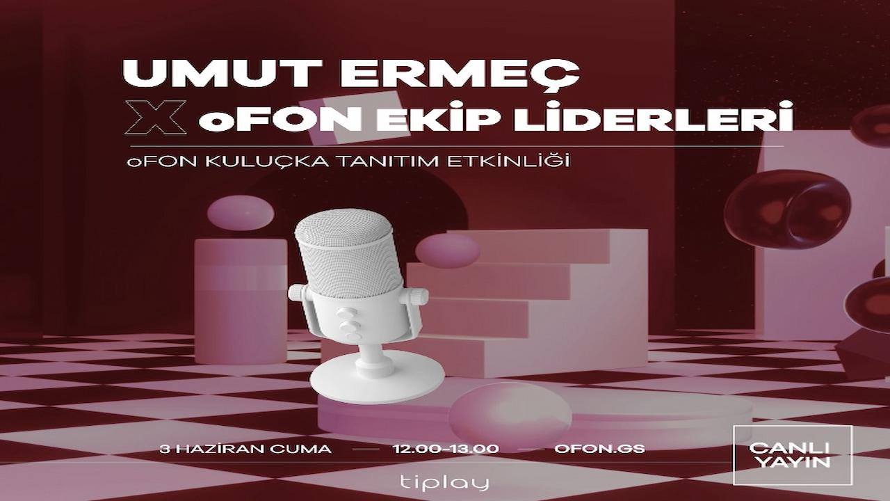 oFON Kuluçka - tiplay studio