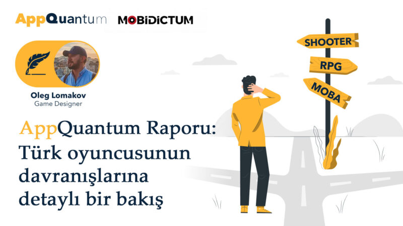 AppQuantum Raporu Türk Oyuncu Davranışları