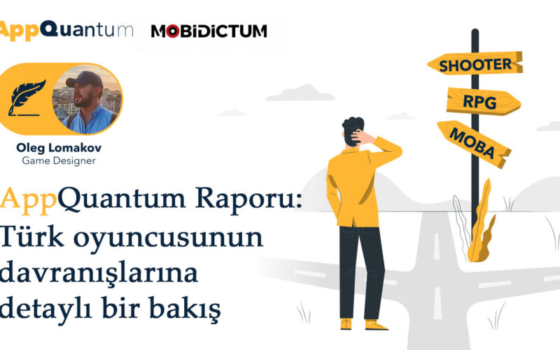 AppQuantum Raporu Türk Oyuncu Davranışları