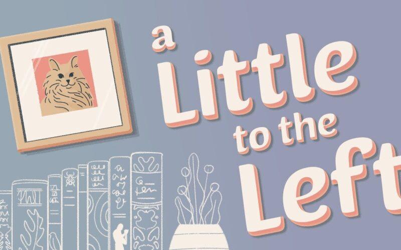 A Little to the Left's promo image, featuring a tilted portrait of a cat above a bookshelf and a plant, drawn in a simplistic style