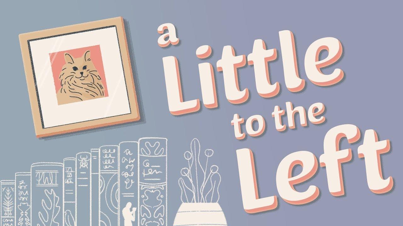 A Little to the Left's promo image, featuring a tilted portrait of a cat above a bookshelf and a plant, drawn in a simplistic style