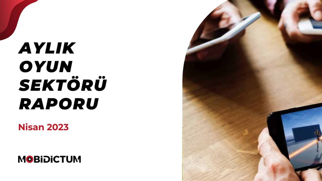 aylık oyun sektörü raporu nisan sayısı kapak görseli.