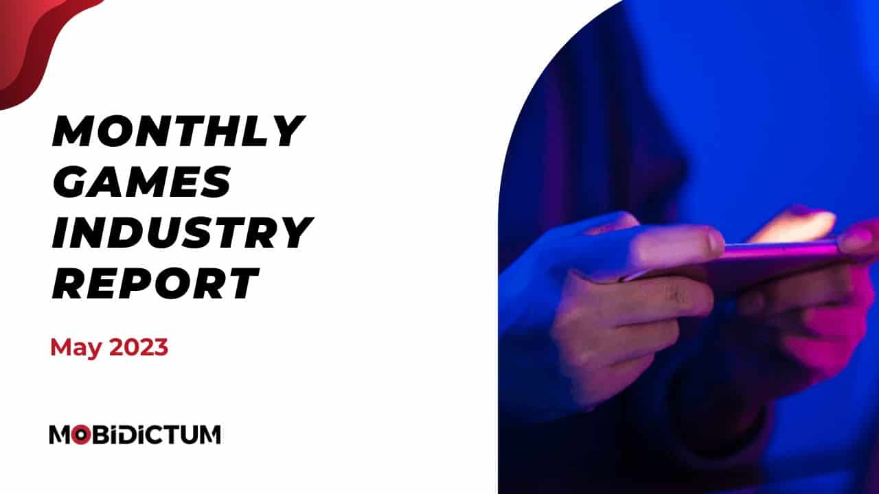 mobidictum monthly game industry report april 2023 cover.