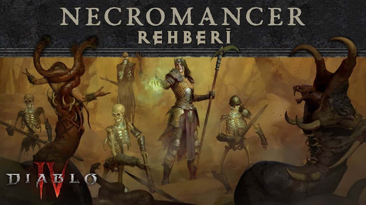 Diablo IV necromancer ölüm büyücüsü