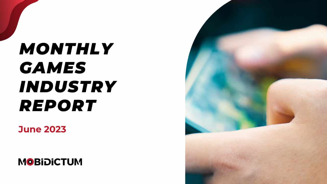 mobidictum monthly game industry report june 2023 cover.