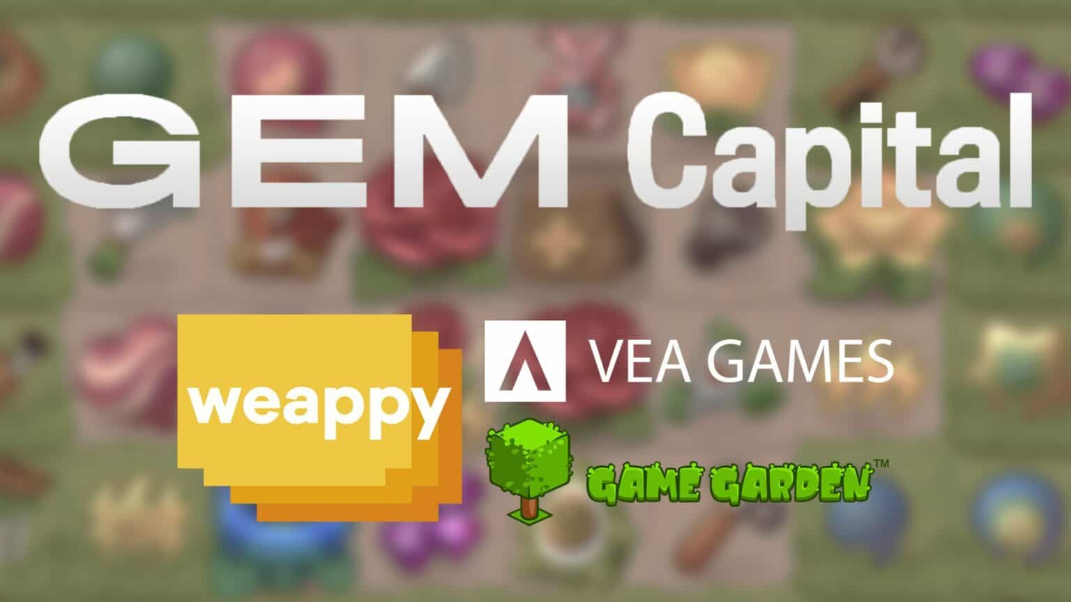 GEM Capital invests $5 million in Weappy, VEA Games and Game Garden