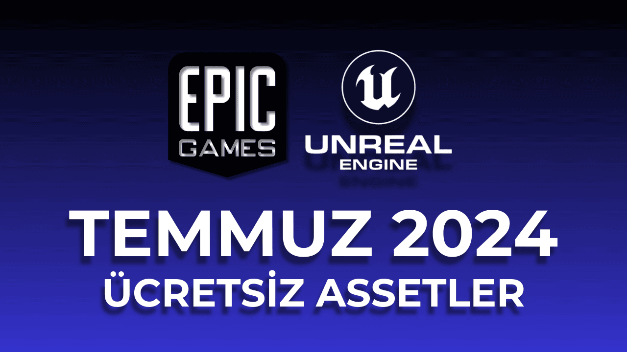 ücretsiz assetler temmuz ayı
