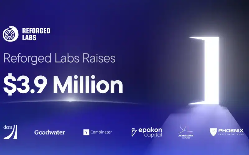 Reforged Labs logo on top left - below the text says Reforged Labs Raises $3.9 Million. At the bottom of the screen there are logos for DCM, Goodwater, Y Combinator, epakon capital, Asymmetry Ventures and Phoneix Investment Club
