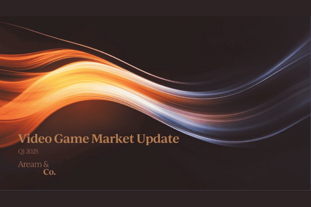 Aream & Co. video game market update q1 2025 image