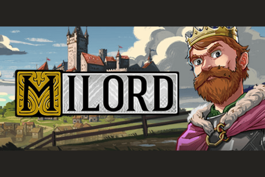 milord cover art shows the game's logo and a king from character from the game looking down angry