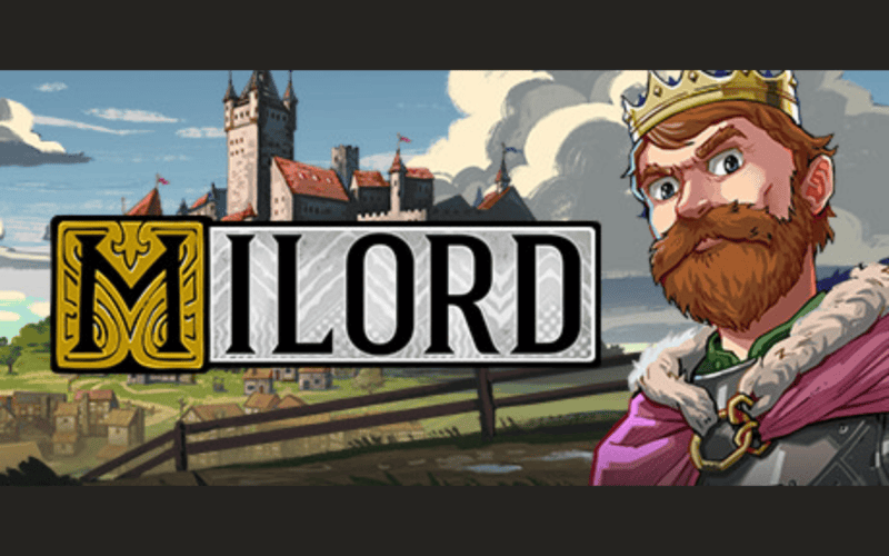 milord cover art shows the game's logo and a king from character from the game looking down angry