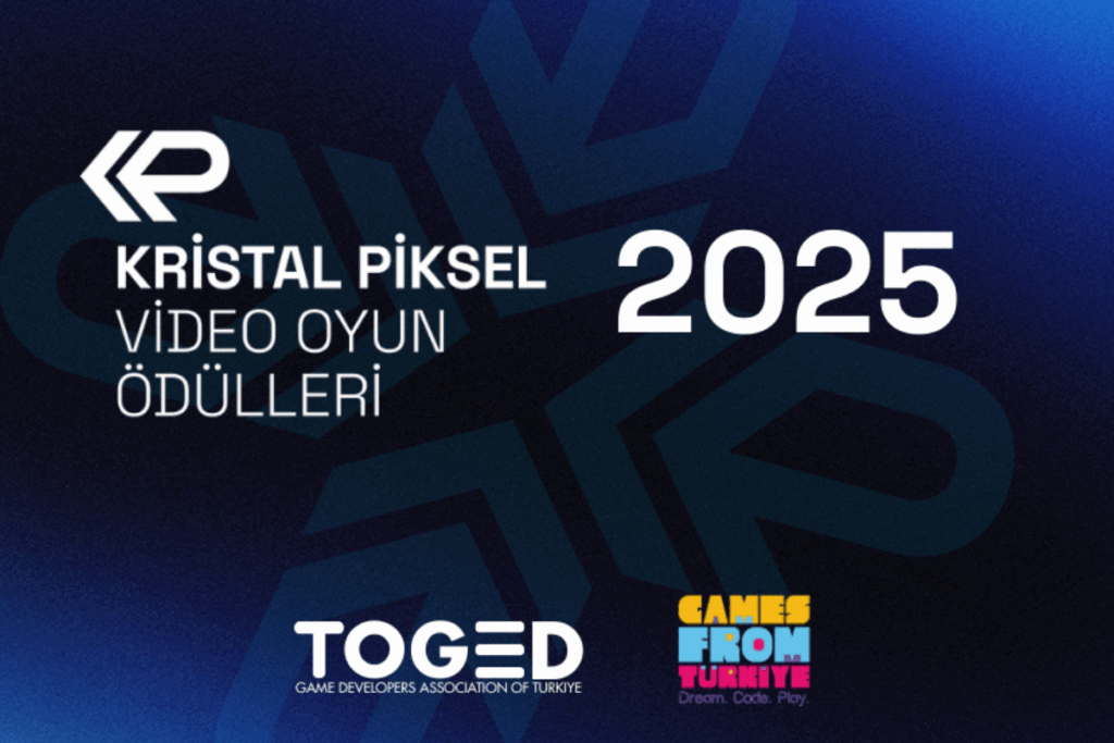 Kirstal Piksel 2025 görseli, TOGED ve Games From Türkiye logoları