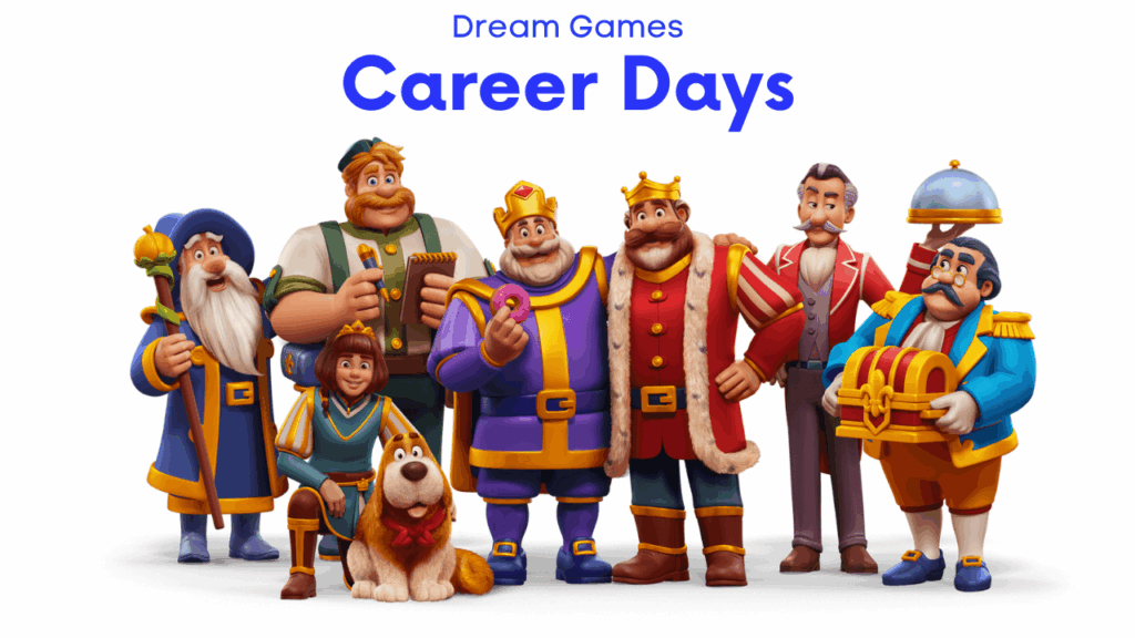 royal match characters and dream games logo and career days text on top
