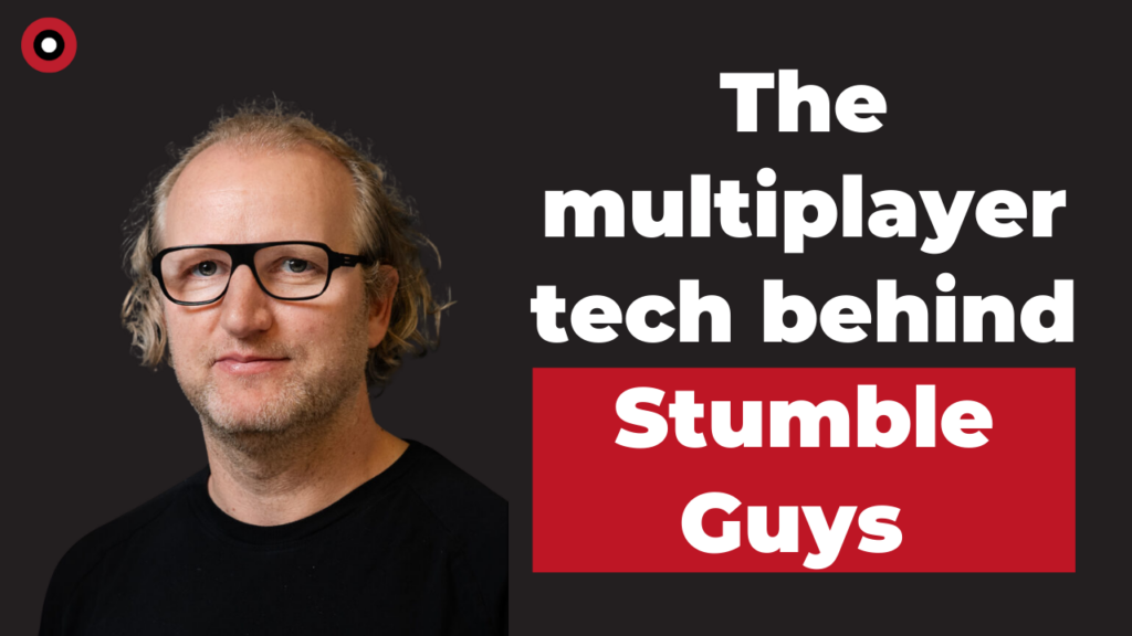 Christof Wegmann from Photon Engine photo on the left, "The multiplayer tech behind Stumble Guys" text on the right
