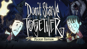 Don't Starve Together Pocket Ediiton cover art for upcoming mobile games in July 2026
